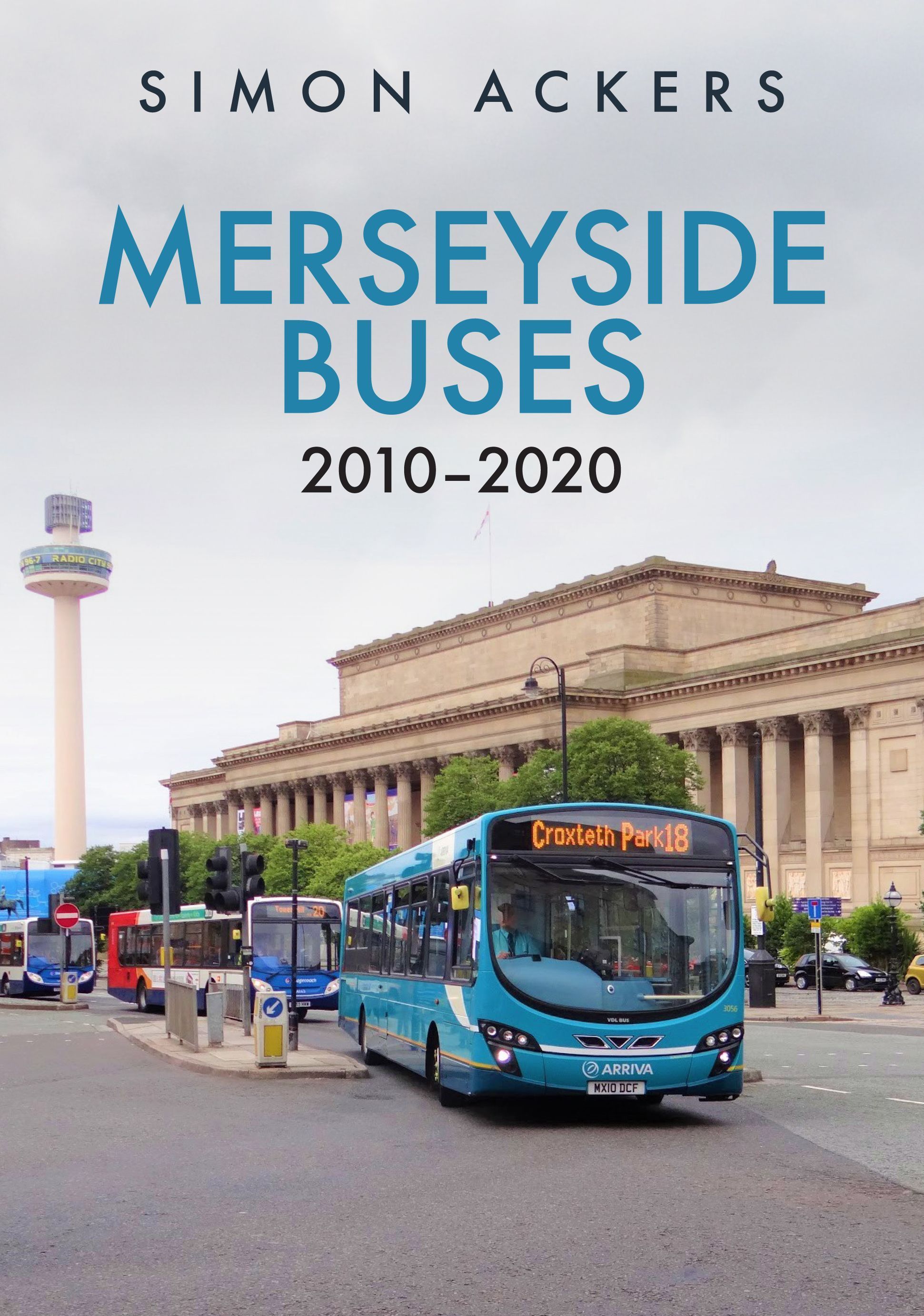 Merseyside Buses 2010-2020 By Simon Ackers 9781398109407 (Paperback)