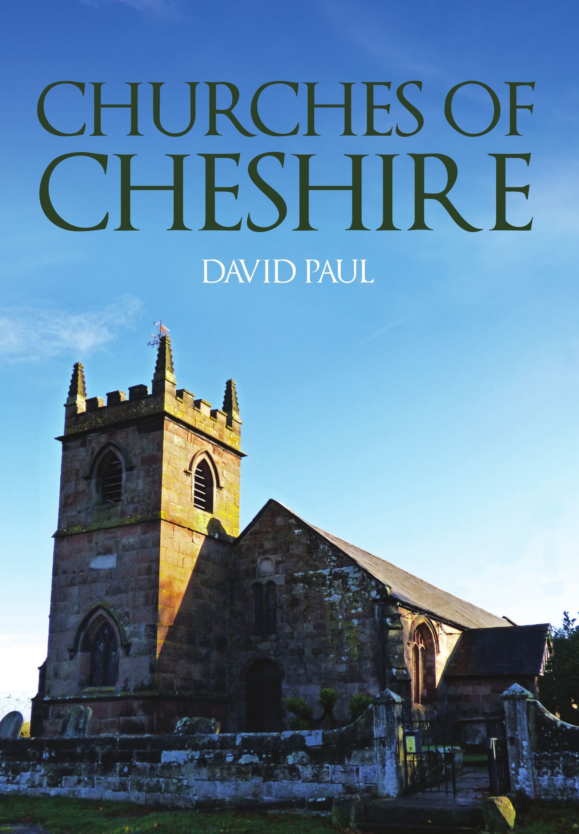 Churches of Cheshire By David Paul 9781398110595 (Paperback)
