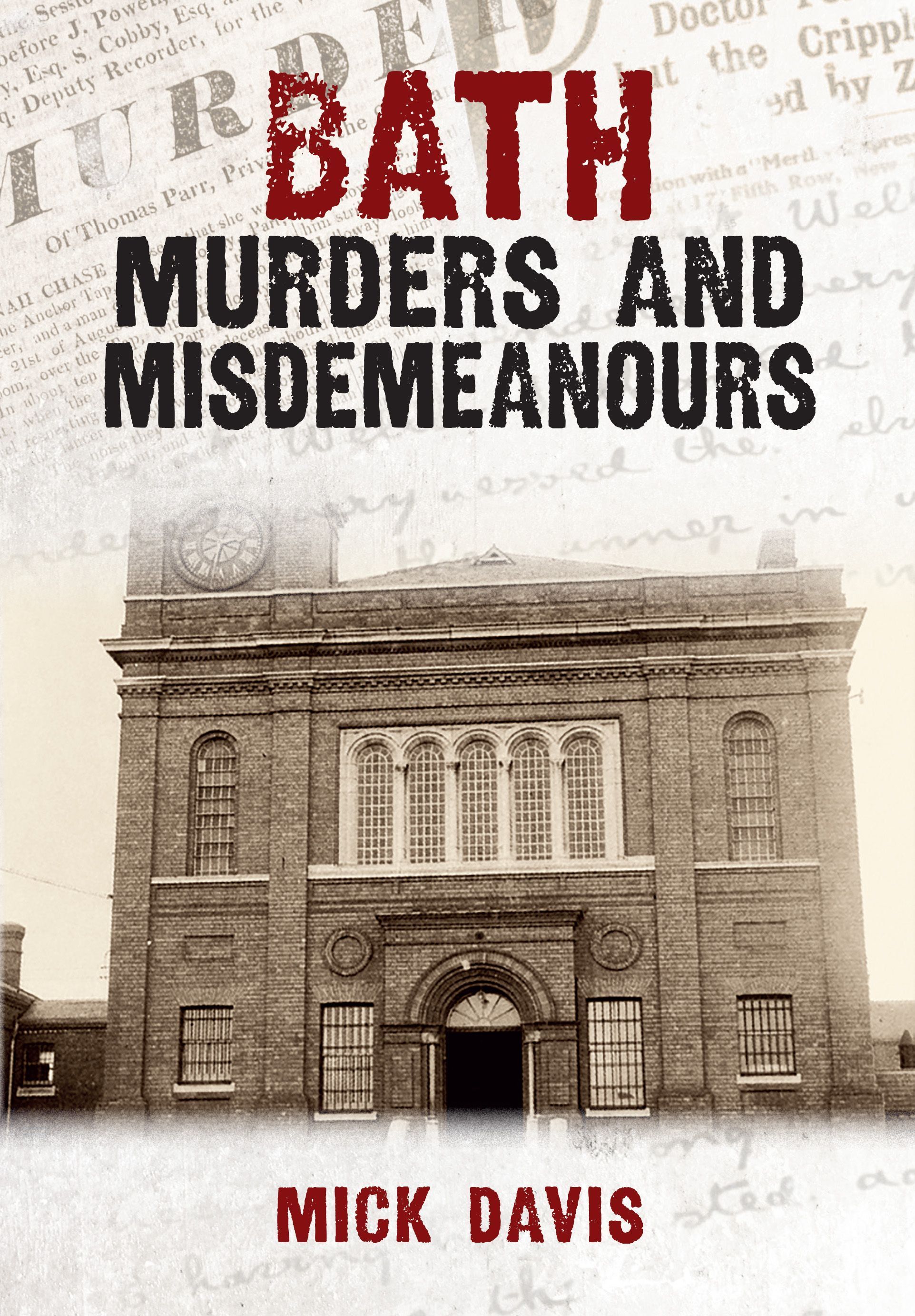 Bath Murders and Misdemeanours By Mick Davis 9781398111349 (Paperback)