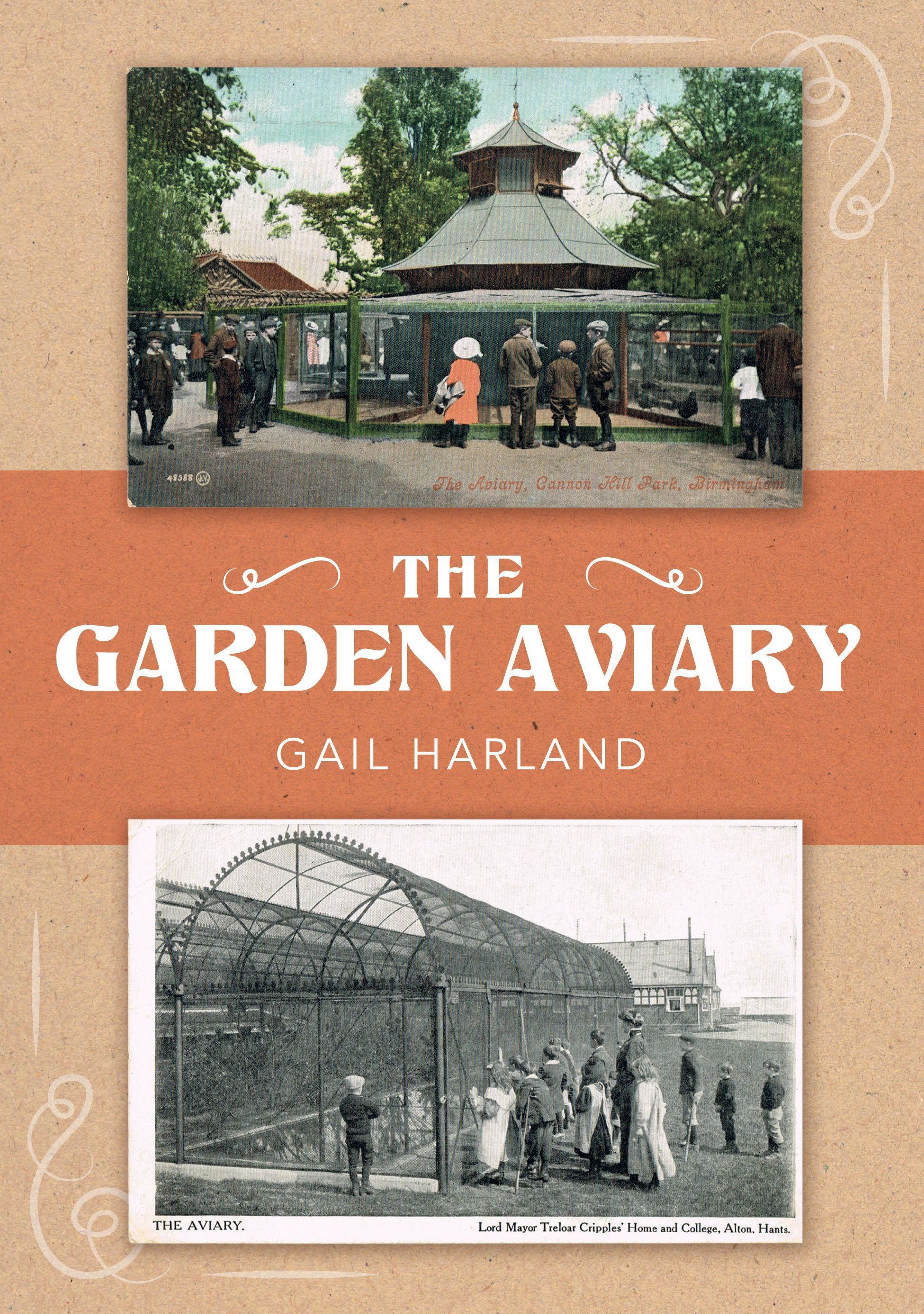 The Garden Aviary By Gail Harland 9781398113190 (Paperback)