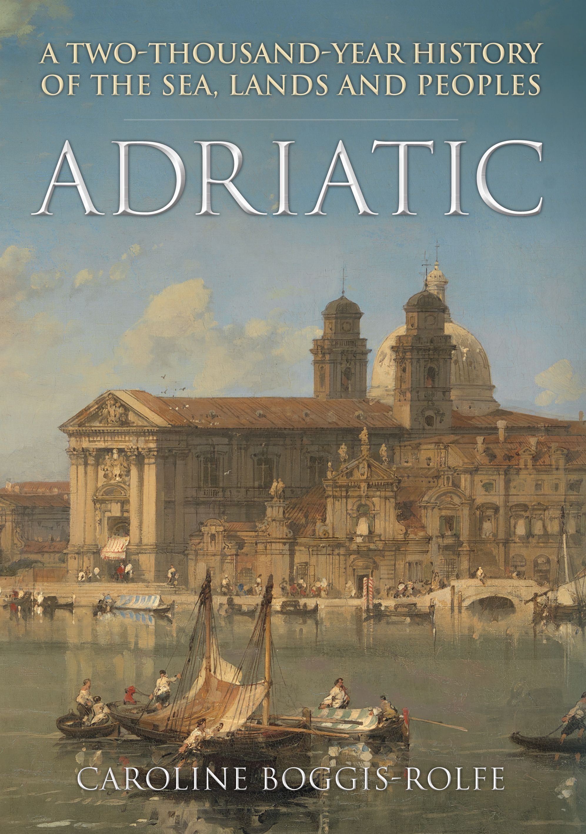 Adriatic By Caroline Boggis-Rolfe 9781398119574 (Paperback)