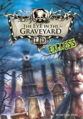 The Eye in the Graveyard 9781398203976 (Paperback)