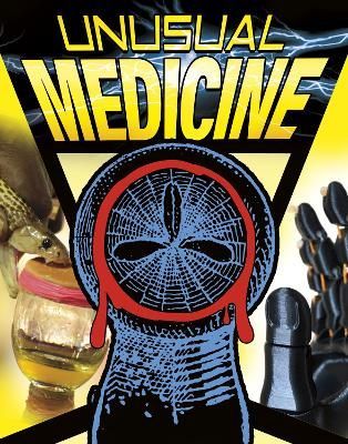 Unusual Medicine By John Micklos 9781398204386 (Paperback)