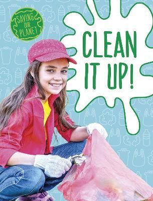 Clean It Up! By Mary Boone 9781398205321 (Paperback)