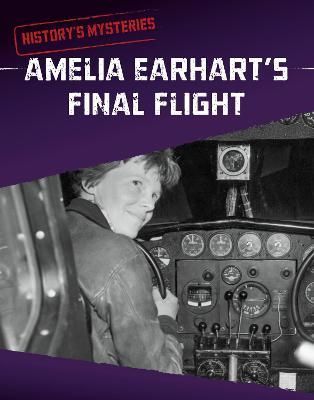 Amelia Earhart's Final Flight By Megan Cooley Peterson 9781398240070