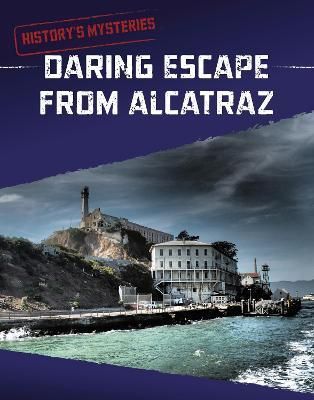 Daring Escape from Alcatraz By Matt Chandler 9781398240155 (Hardback)