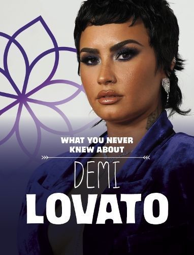 What You Never Knew About Demi Lovato By Helen Cox Cannons (Paperback)