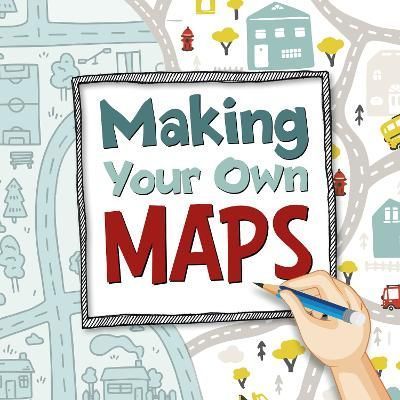 Making Your Own Maps By Susan Ahmadi Hansen 9781398248342 (Hardback)