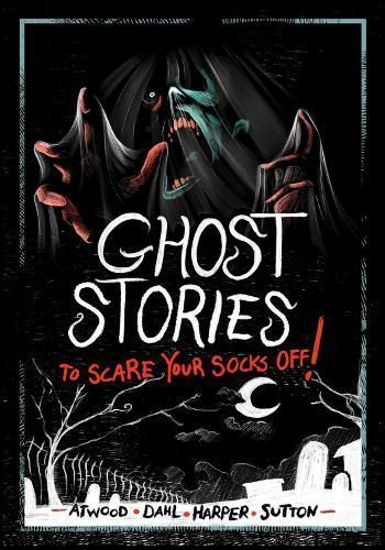 Ghost Stories to Scare Your Socks Off! By Benjamin Bird (editor)