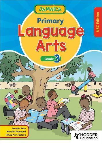 Jamaica Primary Language Arts Book 3 NSC Edition By Jennifer Peek