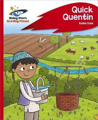 Reading Planet - Quick Quentin - Red C: Rocket Phonics By Katie Dale