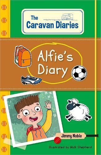 Alfie's Diary By Jimmy Noble (author), Nick Shepherd (illustrator)