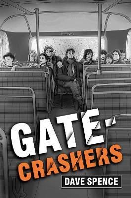 Gate-Crashers By Dave Spence 9781398400320 (Paperback)