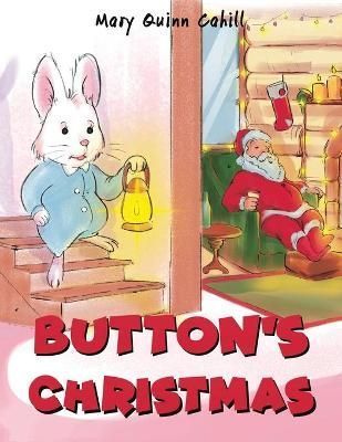 Button's Christmas By Mary Quinn Cahill 9781398401105 (Paperback)