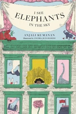 I See Elephants in the Sky By Anjali Kumanan 9781398414136 (Paperback)