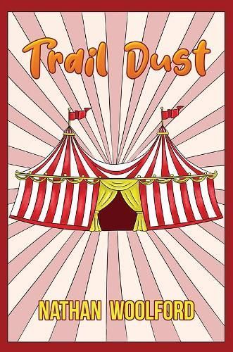 Trail Dust By Nathan Woolford 9781398420373 (Paperback)