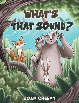 What's That Sound? By Joan Creevy 9781398436428 (Paperback)