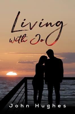 Living with Jo By John Hughes 9781398440678 (Paperback)