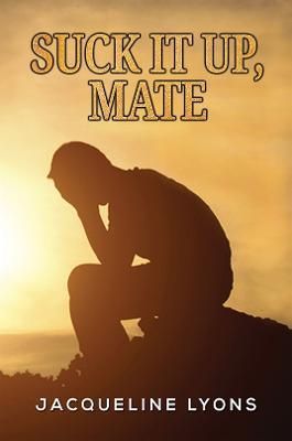 Suck It up, Mate By Jacqueline Lyons 9781398442214 (Paperback)