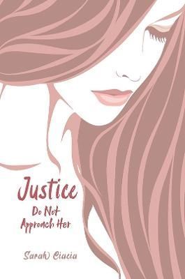 Justice By Sarah Ciacia 9781398445529 (Paperback)