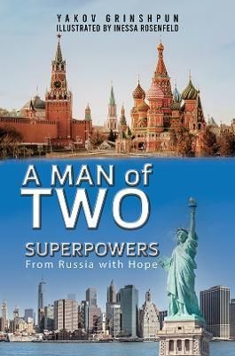 Man of Two Superpowers By Yakov Grinshpun 9781398446977 (Paperback)