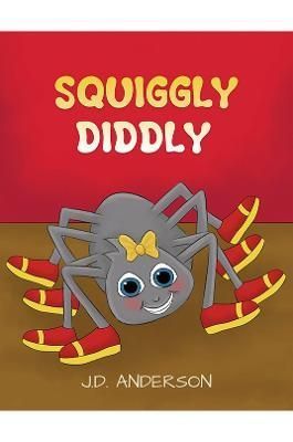 Squiggly Diddly By J.D. Anderson 9781398448162 (Paperback)