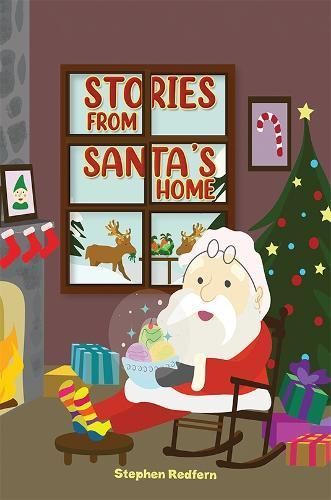 Stories from Santa's Home By Stephen Redfern 9781398457188 (Paperback)