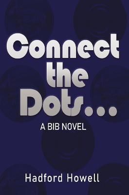 Connect the Dots... By Hadford Howell 9781398458338 (Paperback)