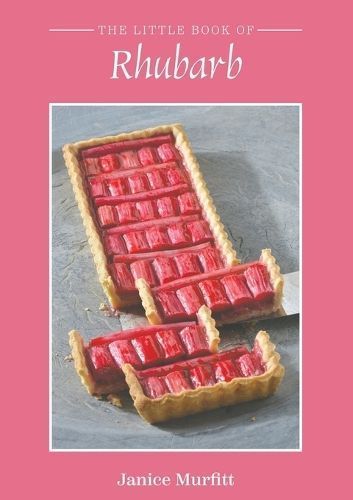 The Little Book of Rhubarb By Janice Murfitt 9781398479012 (Paperback)