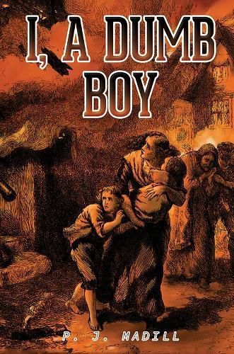 I, A Dumb Boy By P. J. Madill 9781398498907 (Paperback)