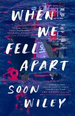When We Fell Apart By Soon Wiley 9781398501737 (Hardback)