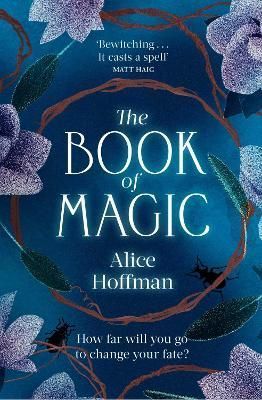The Book of Magic By Alice Hoffman 9781398509979 (Paperback)