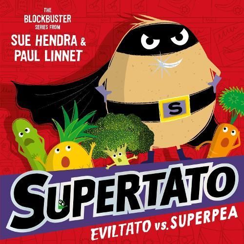 Eviltato Vs. Superpea By Sue Hendra (author), Paul Linnet (artist)