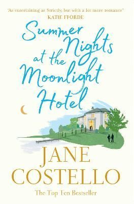 Summer Nights at the Moonlight Hotel By Jane Costello 9781398517806