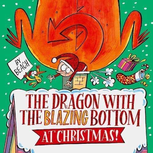 The Dragon With the Blazing Bottom at Christmas! By Beach (Paperback)