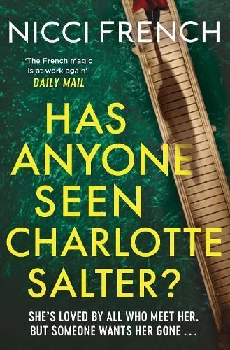 Has Anyone Seen Charlotte Salter? By Nicci French 9781398524118