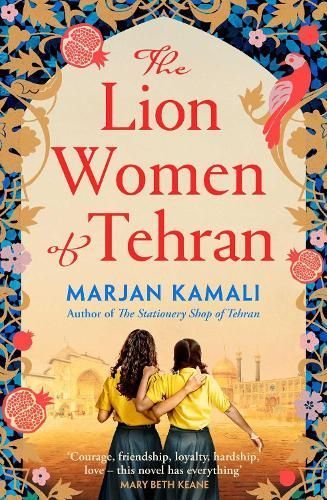 The Lion Women of Tehran By Marjan Kamali 9781398534759 (Paperback)
