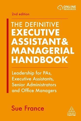 The Definitive Executive Assistant & Managerial Handbook By Sue France
