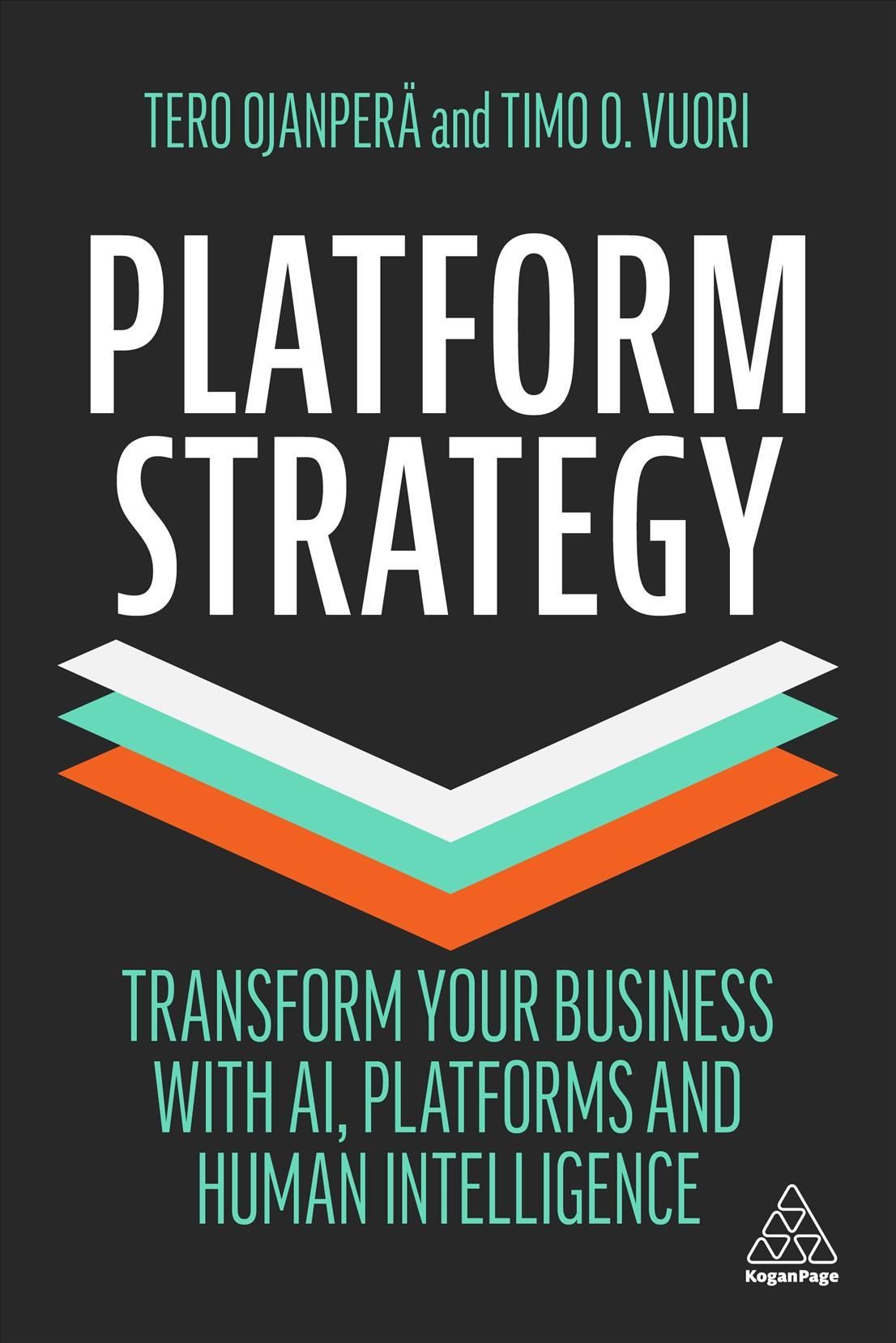Platform Strategy By Tero Ojanperä, Timo O. Vuori 9781398602663
