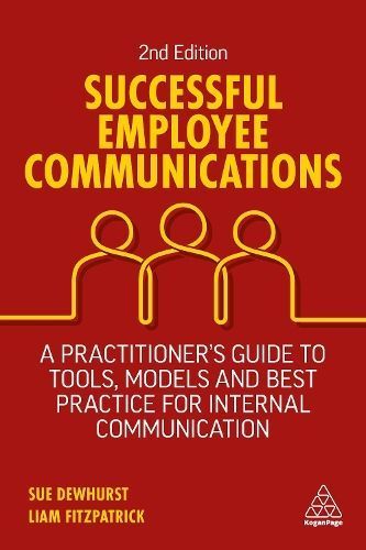 Successful Employee Communications By Sue Dewhurst, Liam FitzPatrick