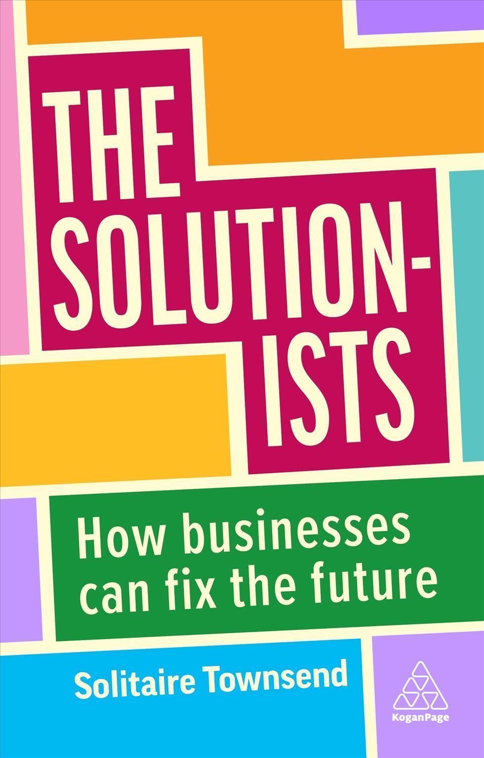The Solutionists By Solitaire Townsend 9781398609341 (Hardback)