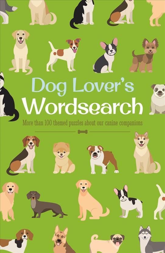 Dog Lover's Wordsearch By Eric Saunders 9781398813465 (Paperback)