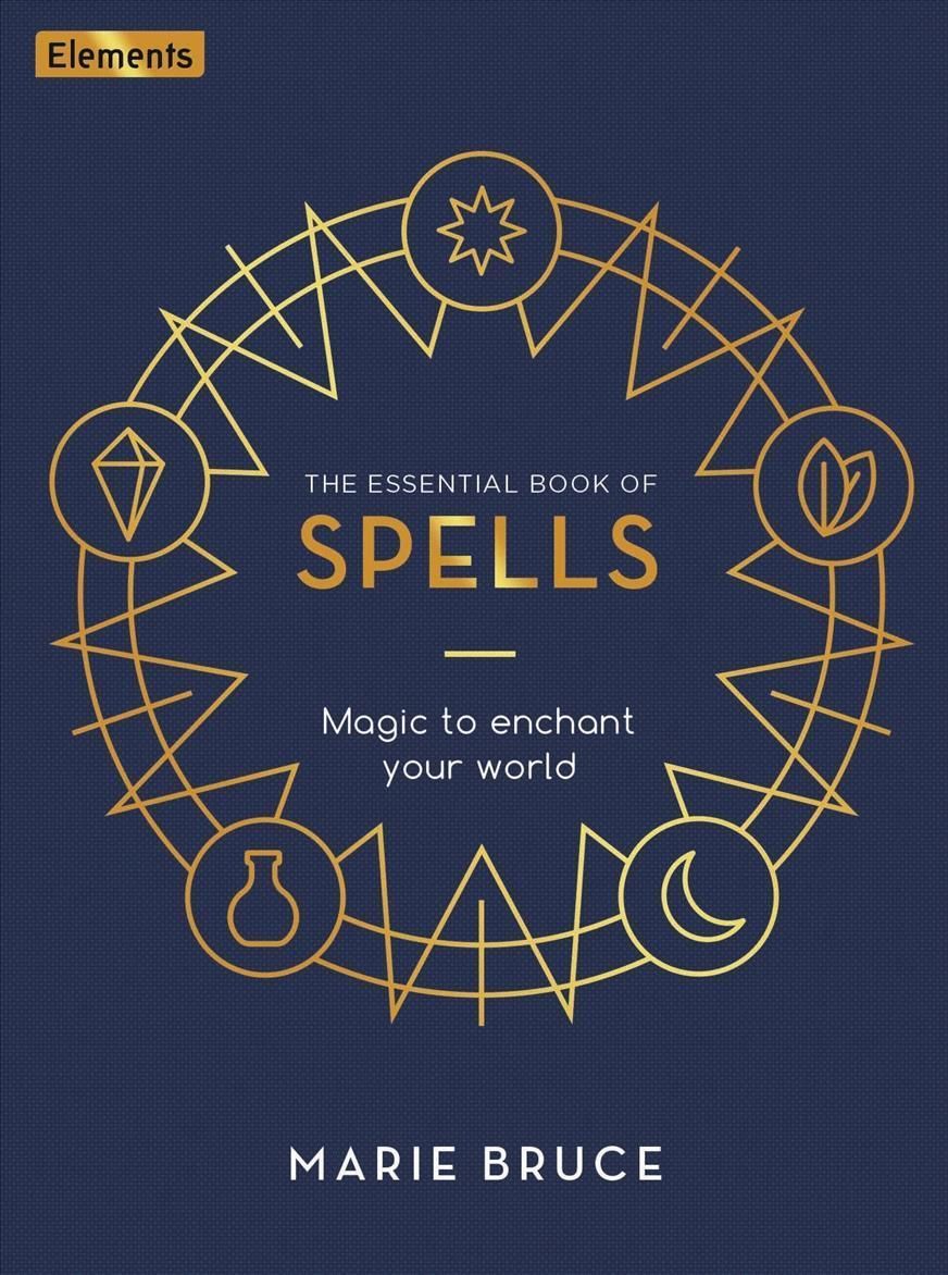 The Essential Book of Spells By Marie Bruce 9781398826120 (Hardback)