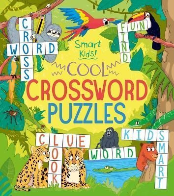 Smart Kids! Cool Crossword Puzzles 9781398829695 (Paperback)