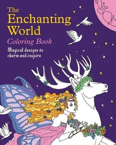 The Enchanting World Coloring Book By Tansy Willow 9781398831551