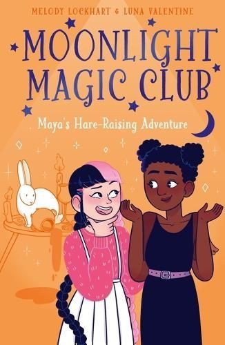 Moonlight Magic Club: Maya's Hare-Raising Adventure 9781398836020