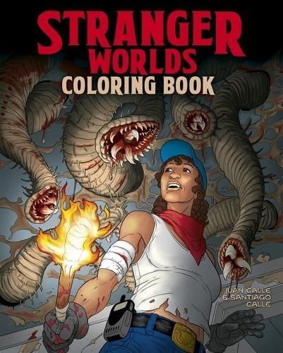 Stranger Worlds Coloring Book By Artist Juan Calle, Santiago Calle