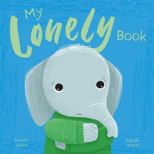 My Lonely Book By Honor Head (author), Sarah Ward (illustrator)