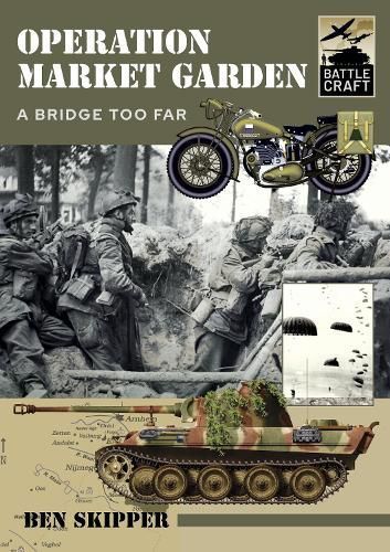 Operation Market Garden By Ben Skipper 9781399007665 (Paperback)