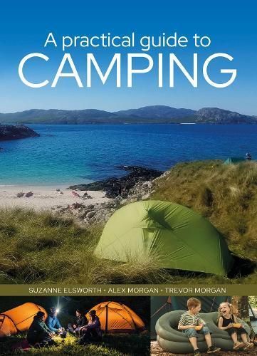 A Practical Guide to Camping By Suzanne Elsworth 9781399014342